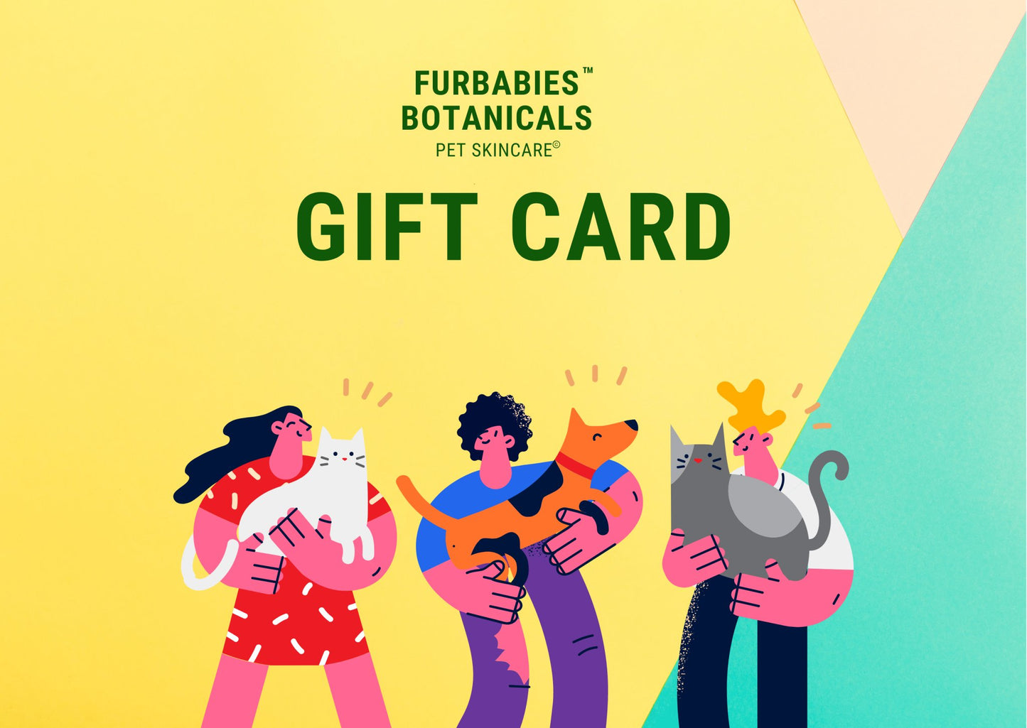 Pet Skin Care e-Gift Cards - FURBABIES™ BOTANICALS